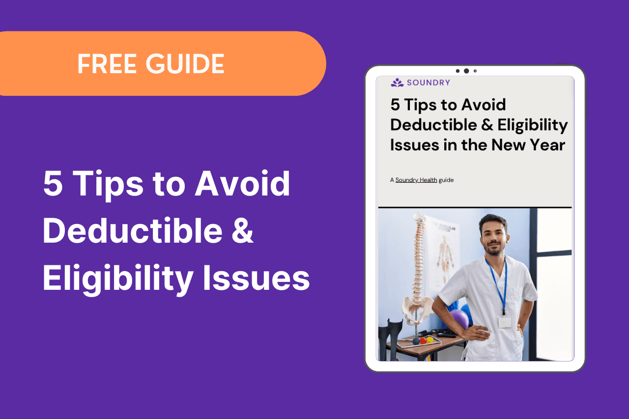 5 Tips to Avoid Deductible & Eligibility Issues